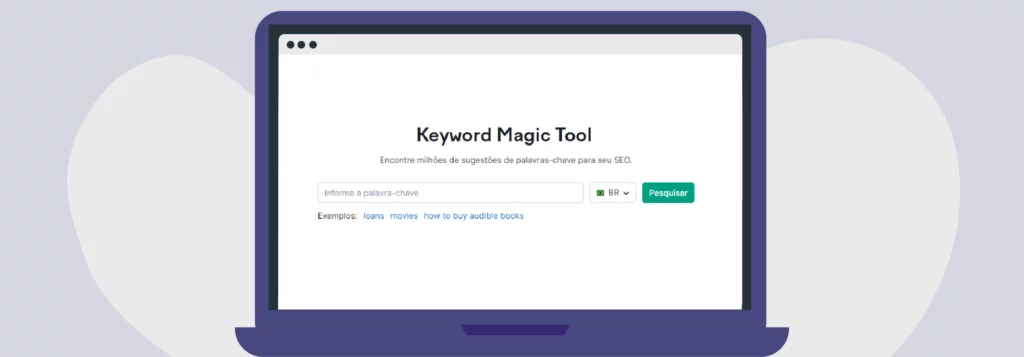 keyword magic tool Semrush - ferramenta utilizada pela Queen SEO Marketing